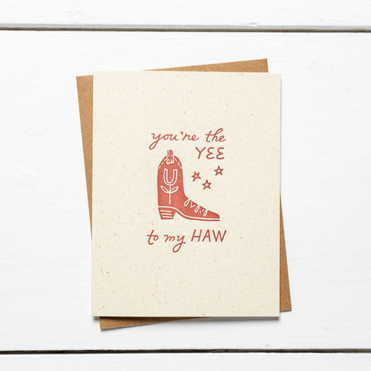 "you're the YEE to my HAW" Greeting Card
