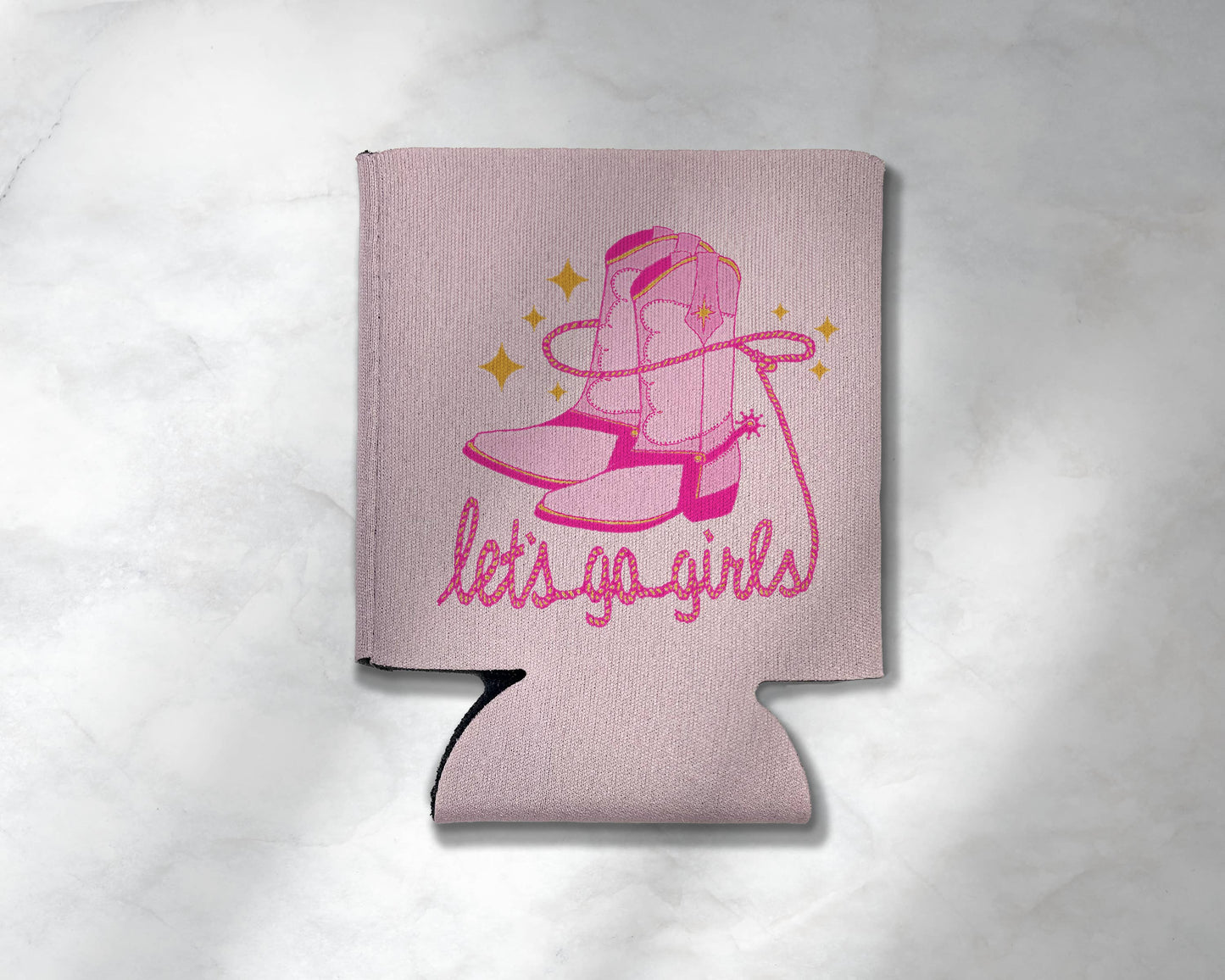 "Let's Go Girls" Cowgirl Koozie